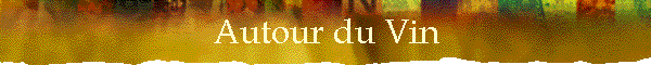 Autour du Vin